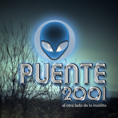 Podcast Puente 2001 (el Otro Lado De Lo Insólito)