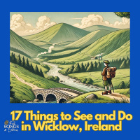 17 Things To See  Do in Wicklow, Ireland #295