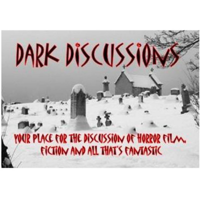 Dark Discussions Podcast