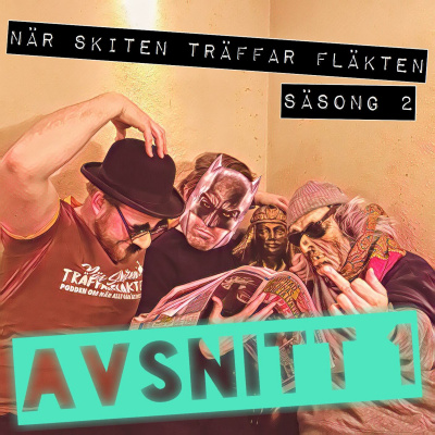 När Skiten Träffar Fläkten