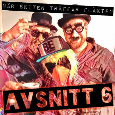 När Skiten Träffar Fläkten