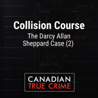 Collision Course: The Darcy Allan Sheppard Case (2)