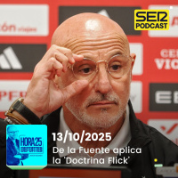 Hora 25 Deportes | De la Fuente aplica la ‘Doctrina Flick’