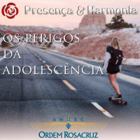 Programa Presença e Harmonia - Perigos Na Adolescência
