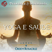 Yoga e Saúde - Presença e Harmonia –