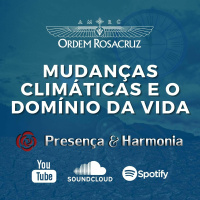 Mudanças climáticas e o Domínio da Vida- Programa Presença e Harmonia