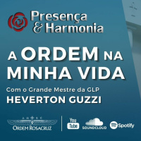 A Ordem Rosacruz na minha vida