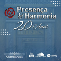 Presença  Harmonia 20 Anos