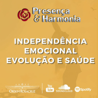 Independência Emocional Presença  Harmonia