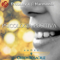 Psicologia Positiva - Programa Presença e Harmonia