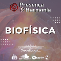 Biofísica Atemporal - Presença e Harmonia