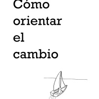 Monográfico 12: Cómo orientar el cambio - Episodio exclusivo para mecenas