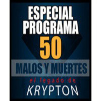 El legado de Krypton 50- Villanos y muertes tristes del cine + sorpresa final
