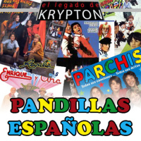 EL LEGADO DE KRYPTON 74–PANDILLAS ESPAÑOLAS Parchís,Regaliz,Enrique y Ana,Chispita,Padre no hay mas que dos,Zipi y Zape