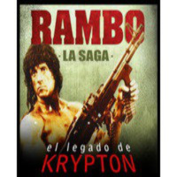 El legado de Krypton 24 - Rambo, la saga completa