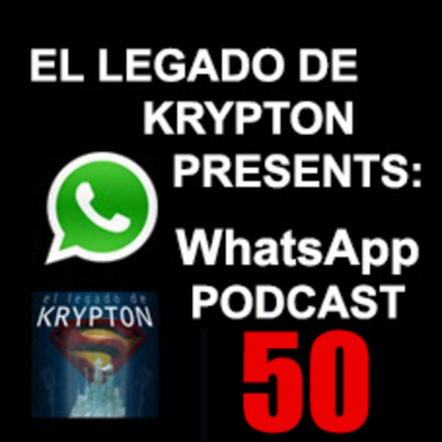 Podcast El Legado De Krypton