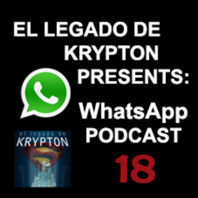 Podcast El Legado De Krypton