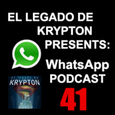 Podcast El Legado De Krypton