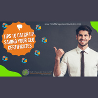 Tips to catch up saving your CEU certificates.
