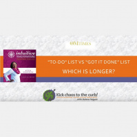 To Do List vs Got It Done List - Which Is Longer?