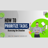 How to prioritize tasks - Assessing the Situation