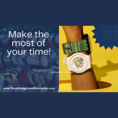 Your Time Management Revolution - Productivity Tips From The Inefficiency Assassin, Helene Segura