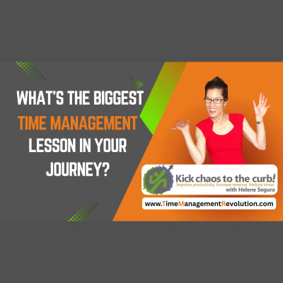 Your Time Management Revolution - Productivity Tips From The Inefficiency Assassin, Helene Segura