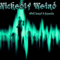 Introducing Wickedly Weird Ep 2 Julian Buchwald