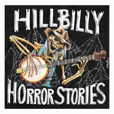 Hillbilly Horror Stories
