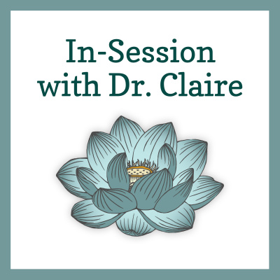 In-session With Dr. Claire