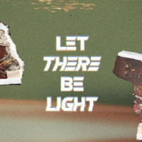 Let There Be Light - While We Wait