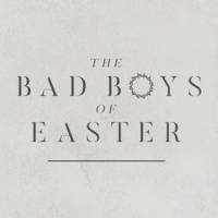 Bad Boys Of Easter Judas
