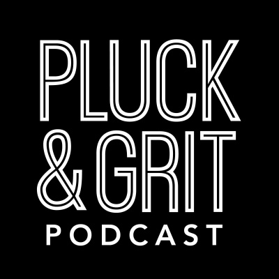 Pluck  Grit