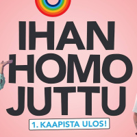 Ihan homo juttu 1: Kaapista ulos!