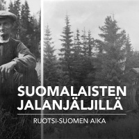 Suomalaisten jalanjäljillä 1: Ruotsi-Suomen aika
