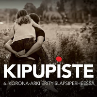 Kipupiste: Korona-arki erityslapsiperheessä
