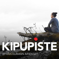 Kipupiste: Hyvän elämän ainekset