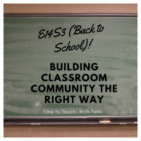 E14S3 Building Classroom Community The Right Way