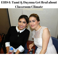 E18S4: Tami  Daynna Get Real About Classroom Climate