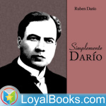 Simplemente Darío By Ruben Darío