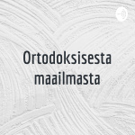 Ortodoksisesta Maailmasta