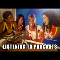 Episode 76: Addicted to Podcasts?