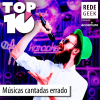 TOP 10 - Músicas cantadas errado