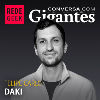 Conversa Com Gigantes - Felipe Carlo da Daki