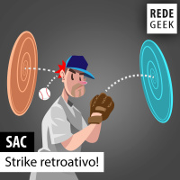 SAC - Strike retroativo!