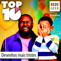 TOP 10 - Desenhos mais tristes