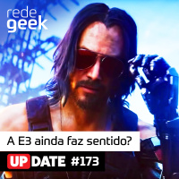 Update – A E3 ainda faz sentido?