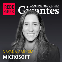 CONVERSA COM GIGANTES - Microsoft