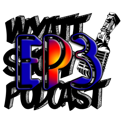 Wyatt Show Podcast