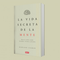 La vida secreta de la mente de Mariano Sigman